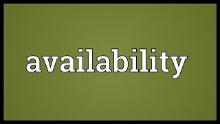 Availability Meaning [upl. by Ellednahc]