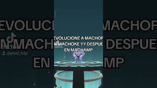 EVOLUCIONÉ A MACHOP EN MACHOKE Y DESPUES EN MACHAMP EN pokemongo machop machoke machamp [upl. by Nnyre]