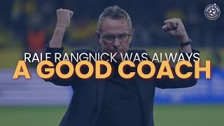 Ralf Rangnick Was Always a Good Coach [upl. by Anya]