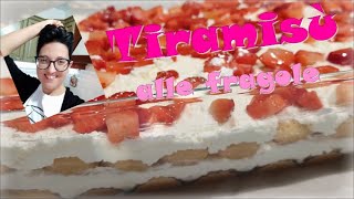 TIRAMISU ALLE FRAGOLE ricetta spiegata passo passo [upl. by Anattar854]