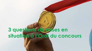 oral de concours  3 questions de mise en situation [upl. by Silenay]