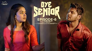 Oye Senior  Episode  6  Prem Ranjith  Mounica Baavireddi  Telugu Web Series 2024 [upl. by Woolson]