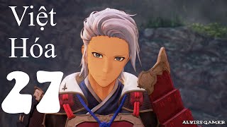 Việt Hóa Tales of Arise  No Commentary  Walkthrough  Part 27 [upl. by Mcneely]