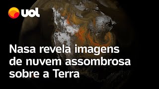 Nasa revela imagens de nuvem assombrosa sobre a Terra [upl. by Kristie468]