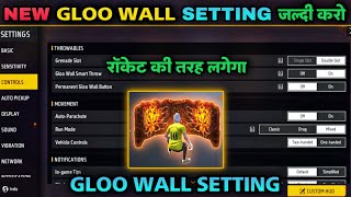 FREE FIRE NEW GLOO WALL SETTING जल्दी करो 🔥🤩  FF NEW GLOO WALL SETTING  GLOOWALL FAST KAISE LAGAEN [upl. by Leoj847]