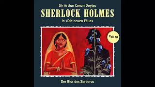 Sherlock Holmes  Die neuen Fälle Fall 10 Der Biss des Zerberus Komplettes Hörspiel [upl. by Shanna295]