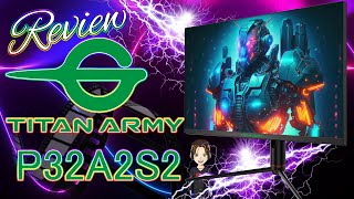 TITAN ARMY P32A2S2 Gaming Monitor 32quot 2K 240Hz 1440p Fast IPS 350€  Review Full Specifications [upl. by Christyna202]