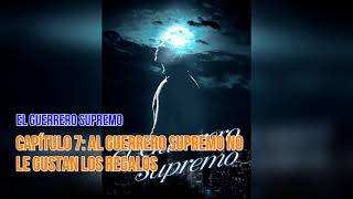 El Guerrero Supremo novela audiolibro Capítulo 3 Diez mil millones para sentarse en esa mesa [upl. by Yeoz817]