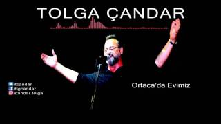 Tolga Çandar  Ortacada Evimiz  Official Audio [upl. by Bolen]