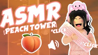 ROBLOX 🍑 Peach Tower of Hell but its KEYBOARD ASMR VERY CLICKY [upl. by Noiramaj]