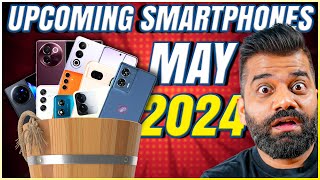 Top Upcoming Smartphones  May 2024🔥🔥🔥 [upl. by Nadab]