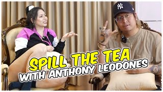 SPILL THE TEA WITH ANTHONY LEODONES [upl. by Drusilla]