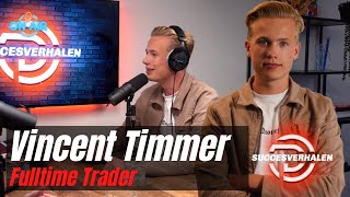 Vincent Timmer  Van Vakkenvuller Naar CryptoMiljonair  Succesverhalen De Podcast 4 [upl. by Ardnovahs]