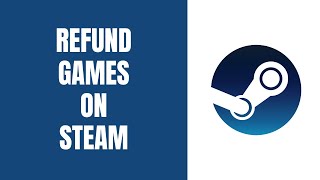 How To Refund Games On Steam [upl. by Bernat293]