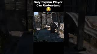 Only Skyrim Player Can Understand 😂 skyrim skyrimanniversary elderscrolls shorts [upl. by Cinimod]