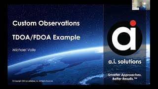 FreeFlyerExpo Winter 2022 Custom Observations with TDOAFDOA [upl. by Dillie337]