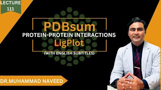 PDBsum  LIGPLOT  ProteinProtein Interactions analysis  Lecture 111  Dr Muhammad Naveed [upl. by Derman]