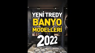 BANYO MODELLERİ  EN İYİ BANYOLAR  2022 BANYO FİKİRLERİ  BATHROOM TRENDY [upl. by Cly50]