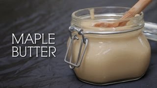 Maple Butter [upl. by Roderigo]