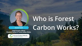 Who is Forest Carbon Works [upl. by Mandi]