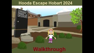 Walkthrough Hooda Escape Hobart 2024 [upl. by Leunad]