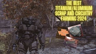 BEST titaniumaluminum scrap and circuitry farming 2024 Fallout 76 [upl. by Mcclimans]