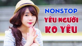 Liên Khúc Nhạc Trẻ Remix Hay Nhất 2016  Nonstop Việt Mix  Tuyển Chọn Nhạc Trẻ Remix Hot Nhất [upl. by Hareema]