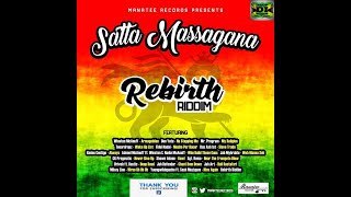 Satta Massagana Rebirth Riddim Mix Full Jah Art Don Yute Jah Defender nd more x Drop Di Riddim [upl. by Ennavoj532]