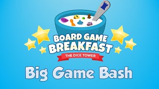 Board Game Breakfast 508  Big Game Bashful [upl. by Lanae]