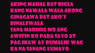 Aking Mahal lyrics [upl. by Verge876]