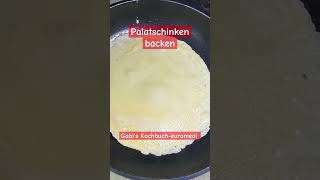 leckere palatschinken einfacherezepte preiswert einfachkochen pfannkuchen [upl. by Berkow]