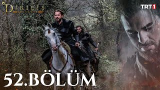 Diriliş Ertuğrul 52 Bölüm [upl. by Dnumyar]