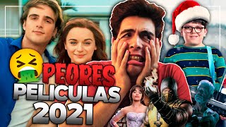 Las 10 PEORES Películas de 2021 [upl. by Cardon]