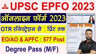 UPSC EPFO Form Fill UP 2023  UPSC EPFO EOAO Online Form Kaise Bhare [upl. by Idmann]