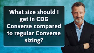 What size should I get in CDG Converse compared to regular Converse sizing [upl. by Felecia]