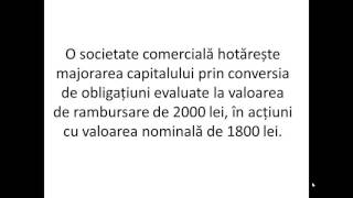 Curs practic de contabilitate  Prime de conversie a obligatiunilor în acțiuni [upl. by Ahserkal]