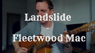 Landslide  Fleetwood Mac Male Acoustic Cover [upl. by Airdnekal]