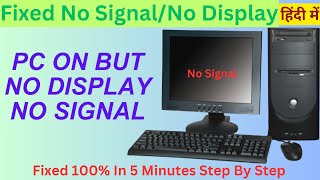 How To Fix PC Turn On But No Display  No Signal On Computer Monitor [upl. by Melisa816]