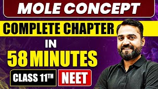 MOLE CONCEPT in 58 Minutes  Full Chapter Revision  Class 11 NEET [upl. by Niletak]