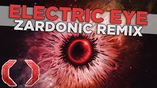 Celldweller  Electric Eye Zardonic Remix [upl. by Alva]