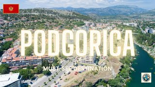 3Min Podgorica Tour Discover MustSee Sights with MustSee Destination [upl. by Etnad745]