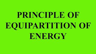 Unit4 L39 Principle of Equipartition of Energy [upl. by Oiramaj]