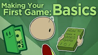 Making Your First Game Basics  How To Start Your Game Development  Extra Credits [upl. by Ogden]