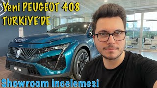 2023 Yeni Peugeot 408 Showroom İncelemesi  Türkiyede 🇹🇷  Gt ve Allure Donanım  308den İyi Mi [upl. by Stillmann]