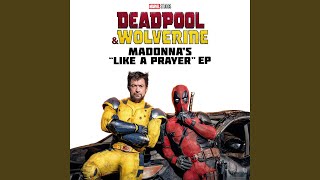 Like a Prayer Choir Version From “Deadpool amp Wolverine” [upl. by Nitsruk]