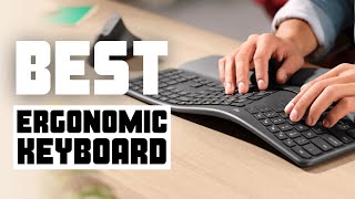 6 Best Ergonomic Keyboard  Which One Should You Get [upl. by Thalassa]