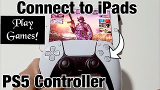 How to Connect PS5 Controller to iPads to Play Games [upl. by Kingdon]