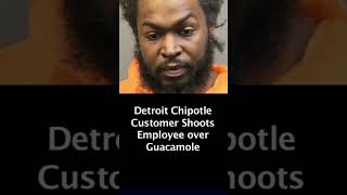 Detroit Chipotle Customer Shoots Employee over GUACAMOLE  Aaron Brown [upl. by Carmelle]