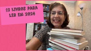 12 Livros para ler em 2024 [upl. by Adnil348]