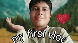 my first vlog \\ Rehan vlog \\😃😃 [upl. by Rehoptsirhc]